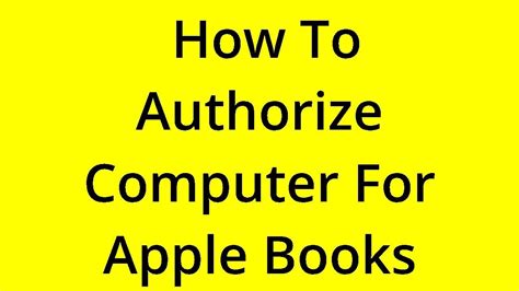 how to authorize computer for apple books: exploring the world of digital reading