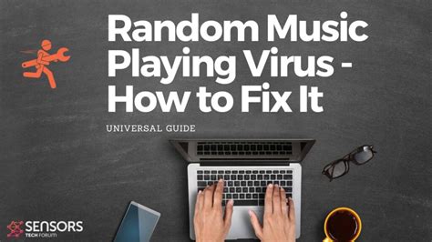 how to get rid of random music playing virus: An Unsettling Encounter in the Digital World