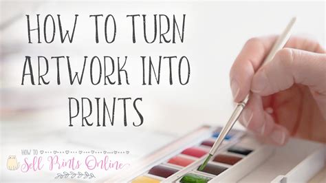 how to turn art into prints and explore the beauty of art through digital mediums