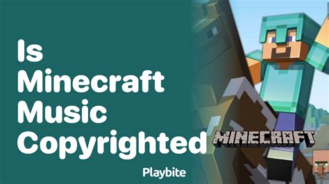 is minecraft music copyrighted: exploring the legal and creative aspects