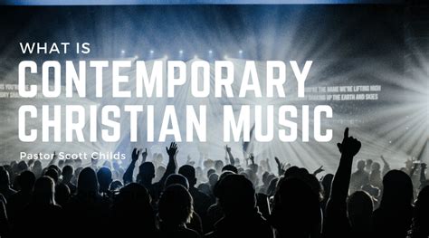 what is contemporary christian music and how does it reflect the current societal trends?