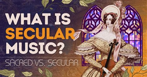 What is Secular Music, and How Does It Intertwine with the Fabric of Modern Society?