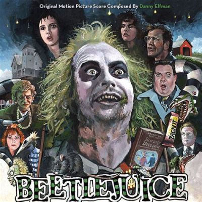 who did the music for beetlejuice: Exploring the Iconic Score and Its Intriguing Connections